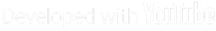 Developed with YouTube